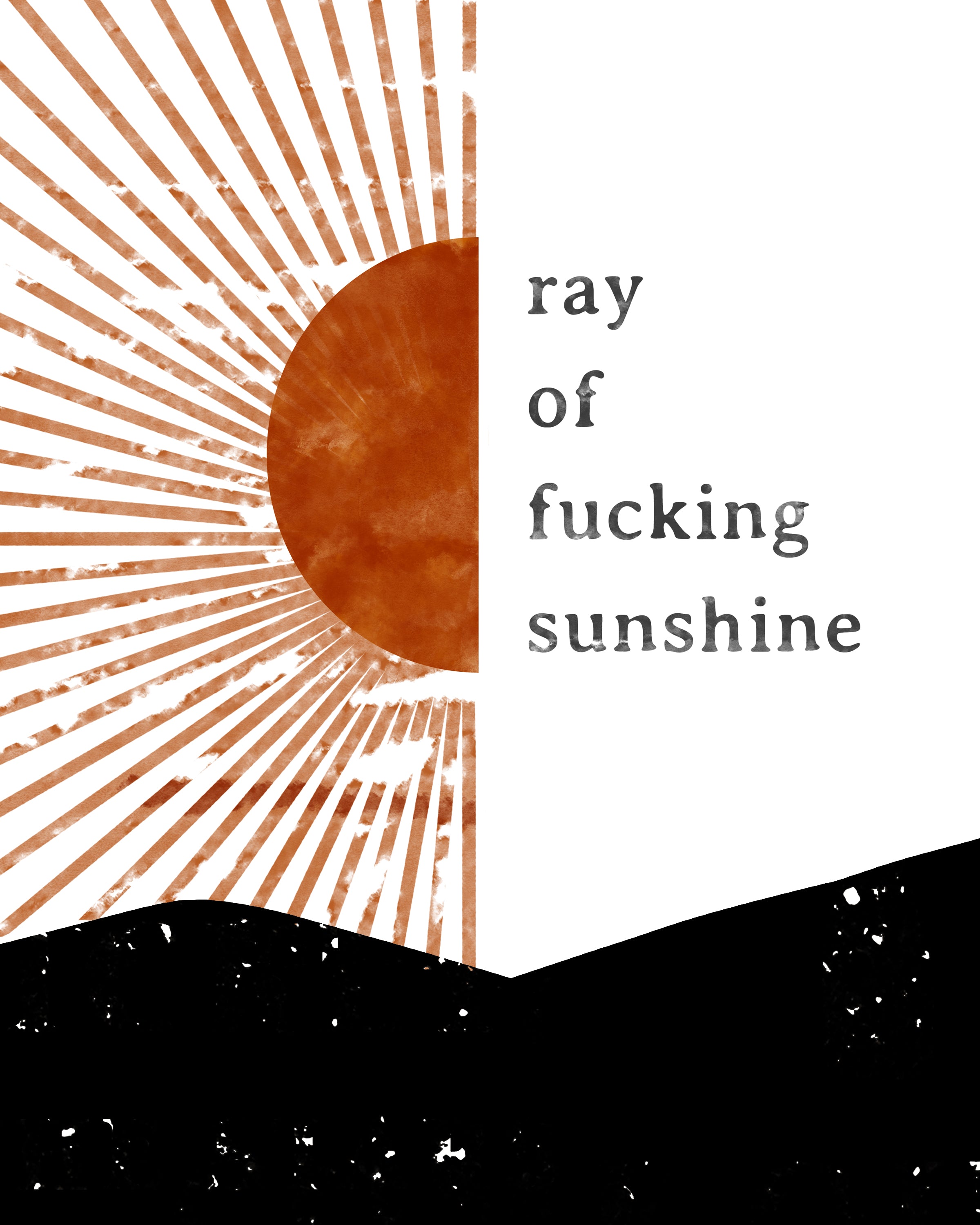 Ray of Fucking Sunshine